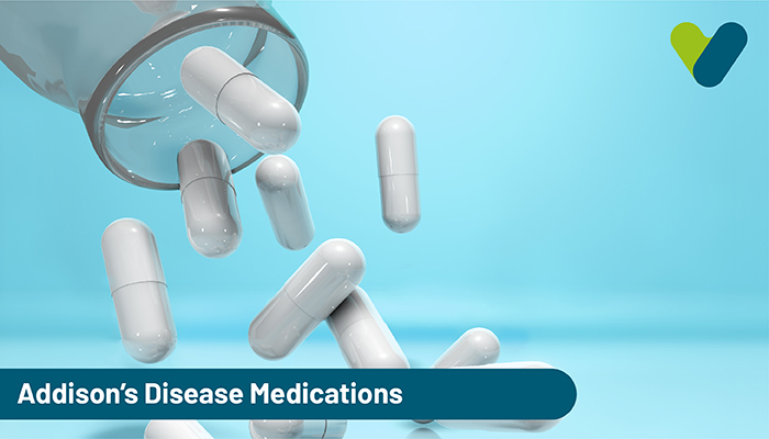 Addison’s Disease Medications: Detailed Guide To Adrenal Insufficiency